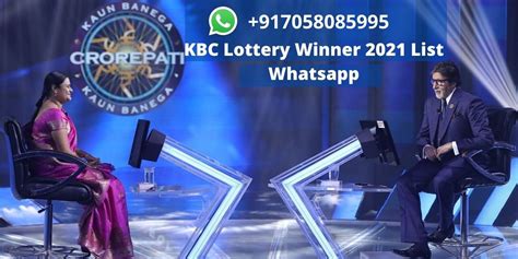 kbc lottery winner 2021 list whatsapp number|KBC Lottery Winner 2021 List WhatsApp: A Deep Dive into the .